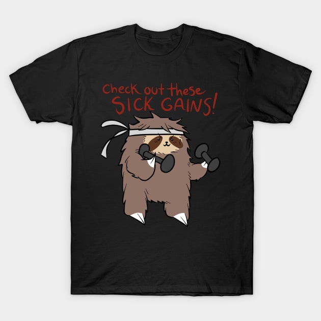 Fitness Sloth "Check out these sick gains!" T-Shirt by saradaboru